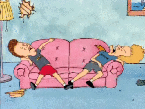 Beavis and Butt Head couch potatoes