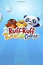 Ruff Ruff Tweet and Dave Journal