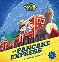 Justin Time The Pancake Express