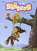 Les Sisters tome 3