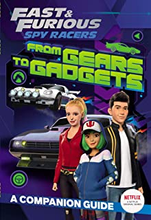 Spy Racers From Gears to Gadgets