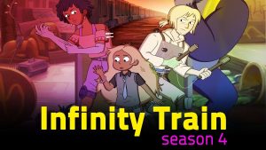 Infinity Train Season 4