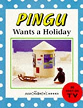 Pingu Book Pingu Wants a Holiday