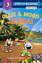 Ollie and Moon Aloha Step into Reading