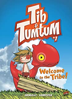 Tib and Tumtum Welcome to the Tribe Book 1