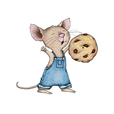 If You Give a Mouse a Cookie – Mouse