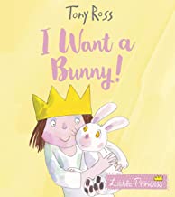 Little Princess – I want a Bunny!