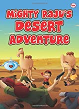 Mighty Raju Desert Adventure