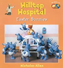 Hilltop Hospital – Easter Bunnies