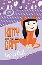 Kitty is not a Cat – Lights Out