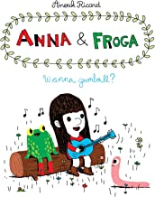 Anna & Friends – Wanna Gumball?