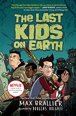 The Last Kids on Earth – Book 1