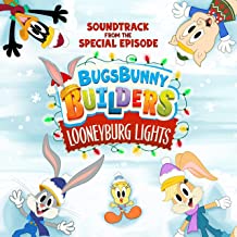 Bugs Bunny Builders – MP3 Looneyburg Lights
