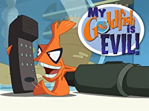 My Goldfish is Evil! – Amazon Prime 2006