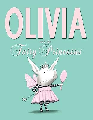 Olivia – The Fairy Princesses