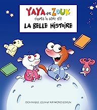YaYa & Zouk – La Belle Histoire