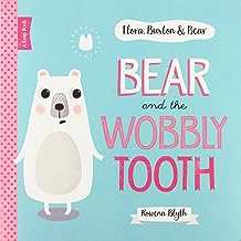 Flora Buxton & Bear Wobbly Tooth