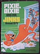 Pixie and Dixie and Mr. Jinks Hardcover