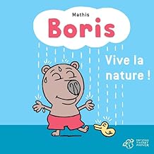 Boris Vive la Nature!
