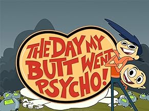 The Day My Butt Went Psycho – Prime