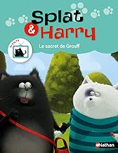 Splat & Harry Le Secret de Grouff