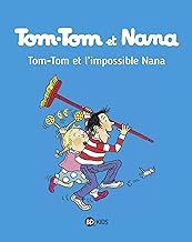 Tom-Tom et Nana – Tome 1