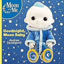 Moon and Me – Goodnight, Moon Baby